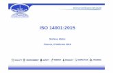 14001 2015 Firenze 02022016 - certiquality.it · 3 Revisione della norma: High Level Structure Stefano Aldini ISO 14001 02022016 1 – Scopo 2 – Riferimenti normativi 3 – Termini
