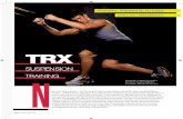 · TRX è oggi un vero e proprio metodo di allenamento che parte da un concetto piuttosto sempl ice: si utilizzano 2 cavi per sospendere parzialmente il corpo