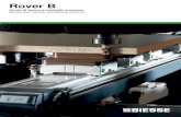 Rover B - haco.com · The Biesse machining centres in the Rover B series are designed to be used to process ... di riconfigurare automaticamente l’intera area di lavoro in meno