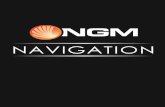 Sommario€¦ · Manuale utente - NGM Navigation System 3 Introduzione: NGM è lieta di presentarvi NGM Nav, il sistema di navigazione creato esclusivamente per gli utenti NGM ...