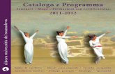 Catalogo e Programma - samadeva.comsamadeva.com/pdf/catalogues-pays/cat-italien.pdf · niche e metodi, che mirano ad un arricchimento sul piano dello sviluppo tanto personale quanto