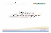 MARCO COLACIOPPO - Pianista - … · Ballade n. 1, op. 23 in G minor Franz Liszt Ballade n. 2 in B minor Erik Satie Gymnopédie n. 1 Gnossienne n. 1 Maurice Ravel “Sonatine” pour