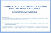 GUIDA ALLA COMPILAZIONE - adnkronos.com€¦ · 2Figura Esempio di compilazione del modello DA1 Di seguito è riportato un esempio di adesione alla Definizione agevolata con richiesta