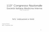 113° Congresso Nazionale - SIMI · 1 113° Congresso Nazionale Società Italiana Medicina Interna ROMA - 20 ottobre 2012 NIV: indicazioni e limiti Vincenzo Patruno IMFR - Gervasutta,