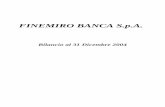 Bilancio al 31 Dicembre 2004 - group.intesasanpaolo.com€¦ · Bilancio al 31 Dicembre 2004 Finemiro Banca S.p.A. Via Indipendenza 2 – 40121 Bologna Capitale Sociale € 78.000.000