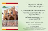 Congresso ANIMO Emilia Romagna - Associazione … · 2017-05-22 · le innovazioni cliniche ed ... Le funzioni di coordinamento delle professioni sanitarie – Aspetti contrattuali
