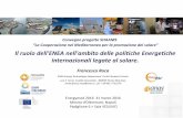 “La Cooperazione nel Mediterraneo per la promozione … ROCA - ENEA.pdf · 11 Research Centres ~2640 employees ENEA is the wider Italian public organization operating in the fields