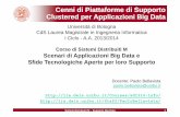 Cenni di Piattaforme di Supporto Clustered per ...lia.deis.unibo.it/Courses/sd1314-info/lucidi/11-bigdata(1x).pdf · servizi Cloud e Big Data management&analyticsservizi Cloud e Big