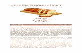 il metodo gli ingredienti le ricette - Siti Personali ...digilander.libero.it/volpenera/cucina/pane.pdf · Il pane è un ingrediente talmente comune sulla nostra tavola che forse