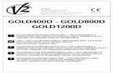 GOLD400D - GOLD800D GOLD1200D - v2home.com€¦ · • La regolazione della forza di spinta dell’anta deve essere ... Ciclo di lavoro 30% 40% 30% 30% 30% 30% Pignone M4 - Z18 M4