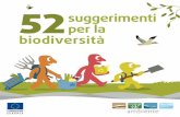 52suggerimenti per la biodiversità - ec.europa.euec.europa.eu/.../info/pubs/docs/brochures/biodiversity_tips/it.pdf · possibile e osservare da lontano gli animali che, proprio come