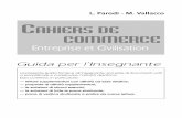 L. Parodi - M. Vallacco CAHIERS DE COMMERCE - … · Mercatique est l’équivalent français de l’anglais marketing. ... de départ du cycle de ... Le système monétaire européen