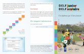 DELF junior Iscrizioni DELF scolaire - ciep.fr · DELF junior DELF scolaire Centre international d’études pédagogiques Département évaluation et certifications ... >> DELF >>