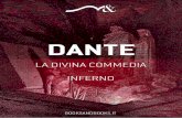 Dante – Divina Commedia / Inferno Pubblicato su www ...€¦ · parte la quale si chiama Inferno, ... per quello Dio che tu non conoscesti, a ciò ch'io fugga questo male e peggio,