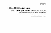 SuSE Linux Enterprise Server / Administration - … · Questo manuale vi aiuterà ad amministrare il vostro SuSE Linux ... La versione 4.x di ... B La Licenza Pubblica GNU (GPL) 333