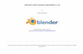 APPUNTI VARI E SPARSI DI BLENDER V 2 - filoweb.it · BLENDER 3D V. 2.49 Blender nasce nel 1995 da un’idea di Ton Roosendaal (il co-fondatore e responsabile dello sviluppo software