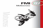 FMI - federmoto.it · Particolare e preventivamente approvati dai competenti Organi della FMI. Art. 1 - DEFINIZIONE 1.1 - Una manifestazione di Motocross è una prova di velocità