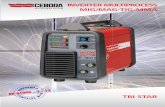 INVERTER MULTIPROCESS MIG/MAG-TIG-MMA · INVERTER MULTIPROCESS MIG/MAG-TIG-MMA ... The MIG/MAG torch is speciﬁ c for this power source and is also available in a special version
