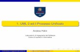 1. UML 2 ed il Processo Unificato - isti.cnr.itpolini/downloads/SE0708/LIdS_1.pdf · 1. UML 2 ed il Processo Uniﬁcato Andrea Polini Laboratorio di Ingegneria del Software Corso