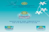 ROTARY INTERNATIONAL - Rotary Club Locri del Prefetto di un Rotary... · ROTARY INTERNATIONAL Distretto 2100 – Italia IL MANUALE DEL PREFETTO DI UN CLUB ROTARY Campania, Calabria
