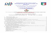 Stagione Sportiva 2016/2017 Comunicato Ufficiale N° … · 1 / 15 Federazione Italiana Giuoco Calcio Delegazione Provinciale di Milano Via Riccardo Pitteri, 95/2 - 20134 MILANO Tel.