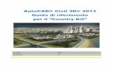AutoCAD® Civil 3D® 2013 Guida di riferimentoimages.autodesk.com/adsk/files/c3d_content_italy_doc0.pdf · Civil 3D 2013, come gli stili e le personalizzazioni Possono essere contenute