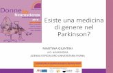 Esiste una medicina di genere nel Parkinson? .Bradicinesia Tremore Rigidit  Instabilit  posturale