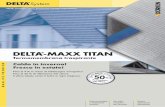 DELTA -MAXX TITAN - doerken.com · alte temperature può surriscaldarsi rapi-damente poichè i prodotti tradizionali per l'edilizia solo raramente forniscono una valida protezione