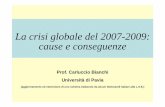 La crisi globale del 2007-2009: cause e conseguenzelincei.it/files/documenti/Bianchi_20110420.pdf · Stiamo ancora vivendo la più grande crisi economico-finanziaria dagli anni ‘30