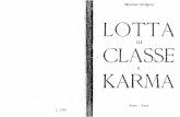 DI ·CLASSE KARMA - Massimo Scaligero.net · nale. di karma: termine sanscrito il cui ampio significato è in particolare riferibile al tipo di forza operante nell'umano, come struttura