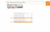 Protezione dei circuiti - Voltimum Italia · Codifica memotecnica = semplicità di scelta: Dom A 4 2 C 6 Dom A 4 2 C 6 Applicazione Interruttori DomA47 Tipo Moduli da 18 …