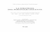 LA STRATEGIA DEL PORTFOLIO DOCENTE - …storage.istruzioneer.it/file/La_strategia_del_portfolio_docente.pdf · Ufficio Scolastico Regionale per l’Emilia-Romagna LA STRATEGIA DEL