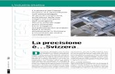 La precisione è…Svizzera - Meccanica Plus - L ...meccanica-plus.it/wp-content/uploads/sites/4/2009/06/20070518010... · Jean Francois Bauer è responsabile del marketing di ...