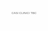 CASI CLINICI TBC - Home Page - BIBLIOTECA …biblioteca.asmn.re.it/allegati/DiPietroCASICLINICITBC.pdf · 2009-06-30 · • Quali caratteristiche della tbc negli anziani? • Quale