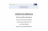 Sezione di Genetica Medica Via Fossato di Mortara 74 … · PROGRAMMA 2015-16 1. CONCETTI GENERALI DI GENETICA : - dominanza, recessività, codominanzae alleliamultipla - Mutazioni