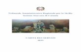 Tribunale Amministrativo Regionale per la Sicilia … · Tribunale Amministrativo Regionale per la Sicilia Sezione Staccata di Catania CARTA DEI SERVIZI 2015