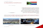 La Repubblica Sudafricana - didadada.it · Economia Nonostante i gravi problemi sociali ereditati dall'apartheid, l'economia del Sudafrica è la più sviluppata del continente africano.