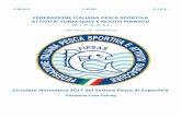 FEDERAZIONE ITALIANA PESCA SPORTIVA … · Ver. A del 01/02/2017 Circolare Normativa Pesca di Superficie 2017 pag. 2 di 20 Approvata con delibera n. 52 del Consiglio Federale del