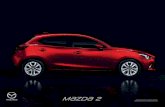 Curve strette e acceleratore a tavoletta. - Mazda Italia · Mazda 2 è dotata di una serie di tecnologie intelligenti, studiate per metterti a contatto con la tua vettura e farti