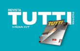 Midia Kit Tutti 2015-email - mbmideias.com.br Kit - Revista Tutti 2015.pdfA revista Tutti iniciou sua distribuição gratuita em abril de 2012, sob o título revista Tutti Condo-mínios.