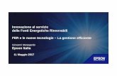 Innovazione al servizio delle Fonti Energetiche ... · Epson Italia 11 Maggio 2017 • Falsi positivi • Tempo •Costi ... • Spanesi riparabilità carrozzerie auto • Coster