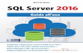 - Mario De Ghetto - SQL Server 2016 - Edizioni LSWR di applicazioni con Visual Studio 2017 >> Guida all’uso Ad Andrea Ogni giorno, con i suoi grandi progressi, mi aiuta a capire
