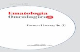 Ematologia Oncologicaematologiaoncologica.it/wp-content/uploads/2015/12/E_Oncologica-2... · 3 Farmaci bersaglio (I) Ematologia Oncologica.it Organo Ufficiale della Fondazione Matarelli