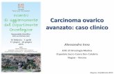 Carcinoma ovarico avanzato: caso clinicoweb2.sacrocuore.it/oncologia/Negrar_16_febbraio_15/Inno.pdf · Ottobre 2008 Aumento del Ca125 (62 U/ml) con ecografia e TC addome negative.