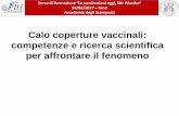 Calo coperture vaccinali: competenze e ricerca … SItI Prof.ssa Prospero.pdf · pertussis, 3.6% to 5.8% against hepatitis A, 40% to 95% against hepatitis B, and 35.7% to 47.3% against