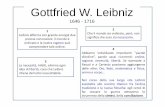 Gottfried W. Leibniz · umano (1704), i Saggi di teodicea (1710) e la Monadologia (1714). ... Leibniz nel Discorso di metafisica Se qualcuno si trovasse per esempio a