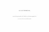 LA CINESA - unsasso.it autobiografia Marcello-Ruspaggiari.pdf · ! 3! Al dottor Giovanni Spaggiari perché, grazie a lui, ho preso coscienza delle mie scelte di vita e anche psicologiche.