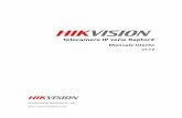 Manuale Utente delle Tlc IP serie Raptor2 ver4.0 · Telecamere IP serie Raptor2 Manuale Utente V4.0.8 Hikvision Digital Technology Co., Ltd.