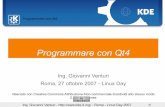 Programmare con Qt4 - quellidiinformatica.org · tramite QtJambi che permette di usare Java sfruttando i vantaggi delle caratteristiche delle Qt. Per informazioni: ... programmazione