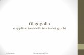 Oligopolio - Giuseppe Pignatarogiuseppepignataro.altervista.org/slides_12.pdf · Modello di oligopolio secondo il quale ciascuna impresa si confronta con una curva di domanda che